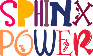 Sphinx Power Typography Illustration for Presentation , Decal, Icon, Packaging