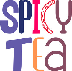 Spicy Tea Hand Lettering Illustration for Flyer, Label, Book Cover, Logo