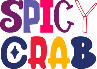 Spicy Crab Typography Illustration for Decal, Brochure, Gift Card, Label