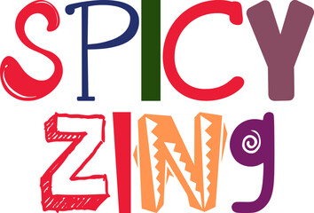 Spicy Zing Calligraphy Illustration for Infographic, Book Cover, Mug Design, Banner