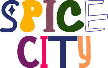 Spice City Hand Lettering Illustration for Sticker , Infographic, Newsletter, Mug Design
