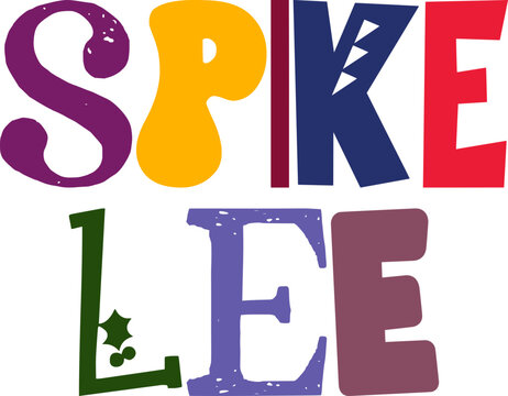 Spike Lee Typography Illustration for Packaging, Poster, Bookmark , Presentation 