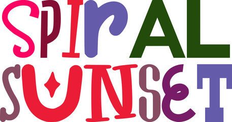 Spiral Sunset Hand Lettering Illustration for Poster, Mug Design, Gift Card, Presentation 
