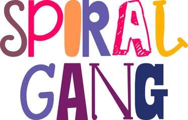 Spiral Gang Hand Lettering Illustration for Motion Graphics, Label, Bookmark , Presentation 