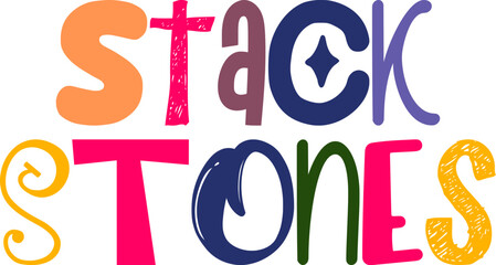 Stack Stones Calligraphy Illustration for Social Media Post, Postcard , Infographic, Magazine