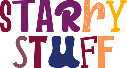 Starry Stuff Typography Illustration for Infographic, Flyer, Decal, Newsletter
