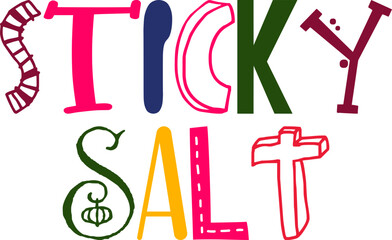 Sticky Salt Typography Illustration for Mug Design, Magazine, Postcard , Banner