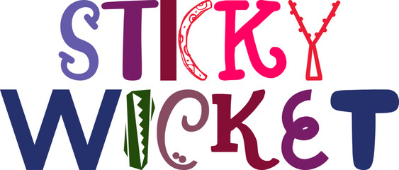 Sticky Wicket Calligraphy Illustration for Postcard , Magazine, Stationery, Social Media Post