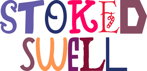 Stoked Swell Calligraphy Illustration for Icon, T-Shirt Design, Bookmark , Book Cover