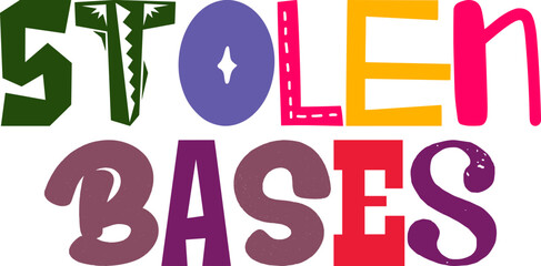 Stolen Bases Typography Illustration for Packaging, Mug Design, Label, Social Media Post