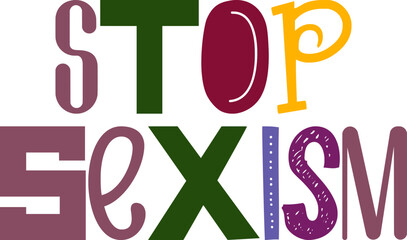 Stop Sexism Typography Illustration for Brochure, Icon, Book Cover, Magazine