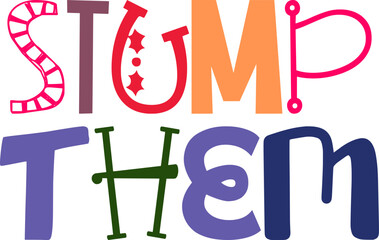 Stump Them Hand Lettering Illustration for Book Cover, Social Media Post, Poster, Banner