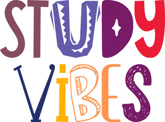 Study Vibes Typography Illustration for Sticker , Infographic, Gift Card, Stationery