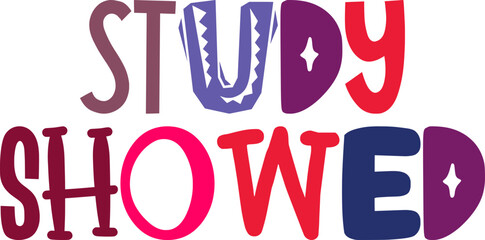 Study Showed Hand Lettering Illustration for Logo, Infographic, Presentation , Book Cover