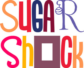 Sugar Shock Hand Lettering Illustration for Packaging, Stationery, Social Media Post, Label