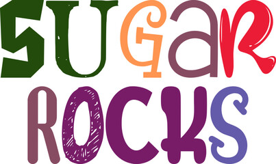 Sugar Rocks Typography Illustration for Poster, Postcard , Icon, Sticker 