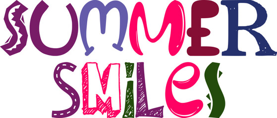 Summer Smiles Hand Lettering Illustration for Mug Design, Sticker , Postcard , Label