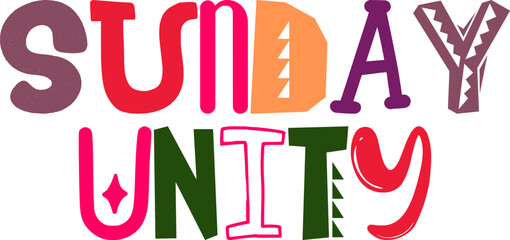 Sunday Unity Typography Illustration for Brochure, T-Shirt Design, Book Cover, Banner