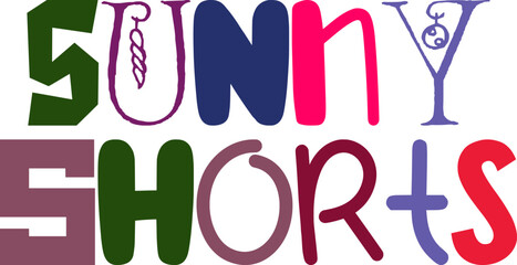Sunny Shorts Typography Illustration for Brochure, Label, Gift Card, Motion Graphics