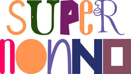 Super Nonno Typography Illustration for Brochure, Magazine, Decal, Book Cover