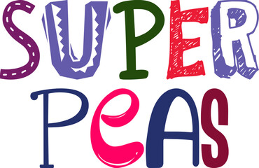 Super Peas Typography Illustration for Magazine, Flyer, Bookmark , Infographic