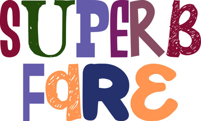 Superb Fare Typography Illustration for Label, Magazine, Stationery, Presentation 