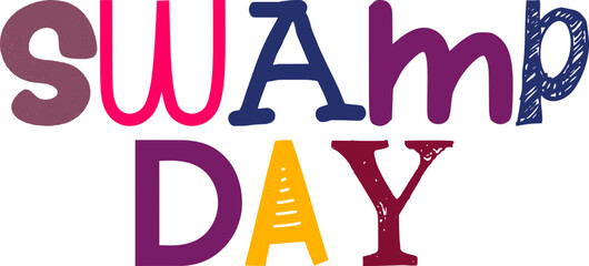 Swamp Day Calligraphy Illustration for Magazine, Motion Graphics, Flyer, Stationery