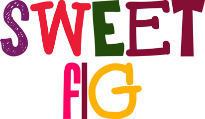 Sweet Fig Hand Lettering Illustration for Motion Graphics, Social Media Post, Packaging, Magazine