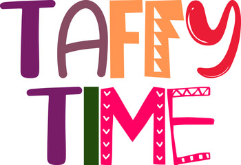 Taffy Time Hand Lettering Illustration for Logo, Motion Graphics, Label, Social Media Post