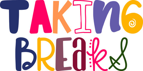 Taking Breaks Calligraphy Illustration for Logo, Icon, Bookmark , Flyer
