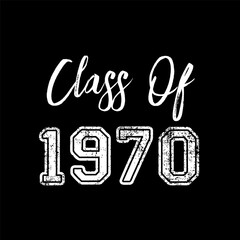 Class of 1970 vintage style shirt design Vector