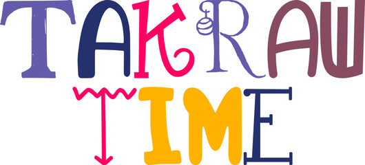 Takraw Time Calligraphy Illustration for Sticker , Bookmark , Presentation , Logo