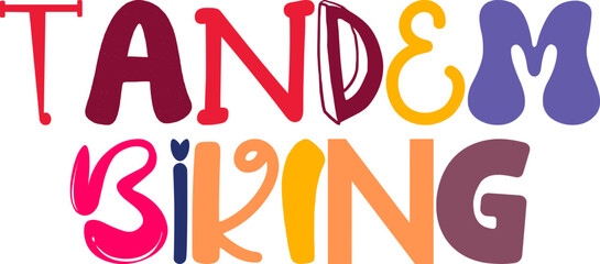 Tandem Biking Hand Lettering Illustration for Book Cover, Brochure, Social Media Post, Label