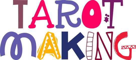 Tarot Making Hand Lettering Illustration for Flyer, Presentation , Decal, Banner