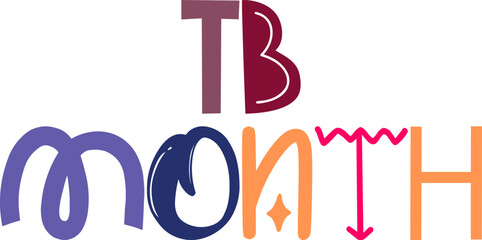 Tb Month Hand Lettering Illustration for Flyer, Icon, Social Media Post, Newsletter