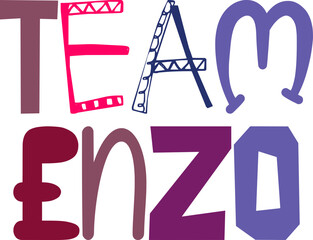 Team Enzo Typography Illustration for Presentation , T-Shirt Design, Motion Graphics, Postcard 