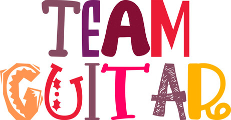 Team Guitar Hand Lettering Illustration for Banner, Bookmark , Logo, Newsletter