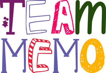 Team Memo Hand Lettering Illustration for Gift Card, Poster, Logo, Stationery