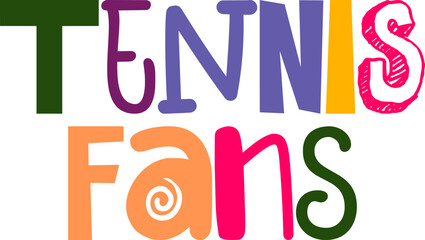 Tennis Fans Calligraphy Illustration for Mug Design, Motion Graphics, T-Shirt Design, Infographic