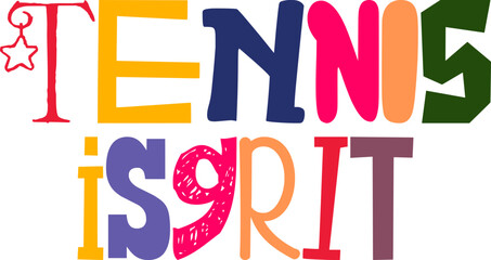 Tennis Isgrit Typography Illustration for Decal, Label, Book Cover, Newsletter