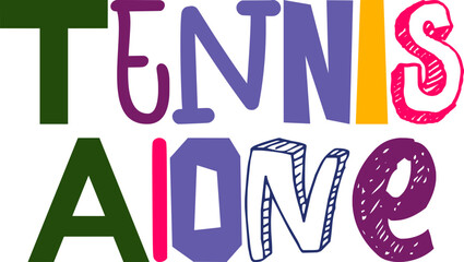 Tennis Alone Typography Illustration for Infographic, Poster, T-Shirt Design, Banner