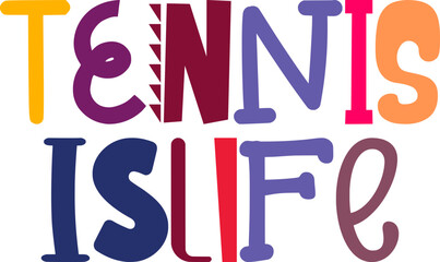 Tennis Islife Hand Lettering Illustration for Bookmark , Decal, Sticker , Motion Graphics