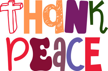 Thank Peace Hand Lettering Illustration for Packaging, T-Shirt Design, Mug Design, Sticker 