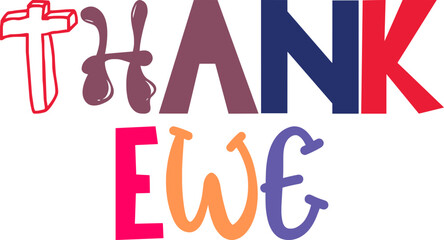 Thank Ewe Calligraphy Illustration for Banner, Decal, Bookmark , Stationery