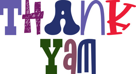 Thank Yam Typography Illustration for Presentation , Mug Design, Newsletter, Social Media Post