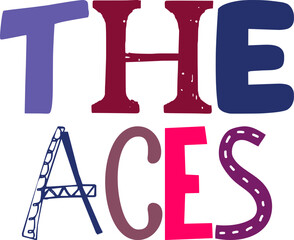 The Aces Typography Illustration for Sticker , T-Shirt Design, Gift Card, Postcard 