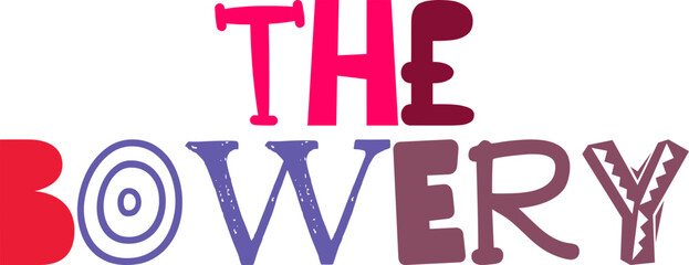 The Bowery Typography Illustration for Magazine, Social Media Post, Brochure, Banner