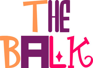 The Balk Calligraphy Illustration for Mug Design, Brochure, Postcard , Icon