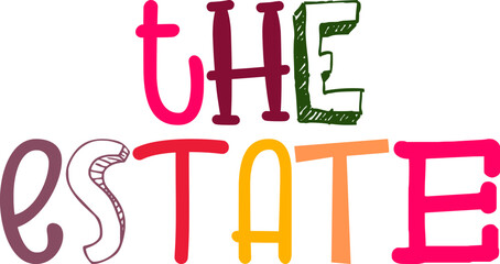 The Estate Typography Illustration for Motion Graphics, Bookmark , Social Media Post, Postcard 