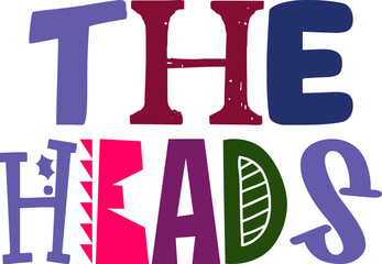 The Heads Hand Lettering Illustration for Icon, Sticker , Book Cover, Decal